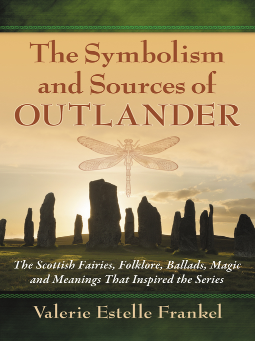 Title details for The Symbolism and Sources of Outlander by Valerie Estelle Frankel - Available
